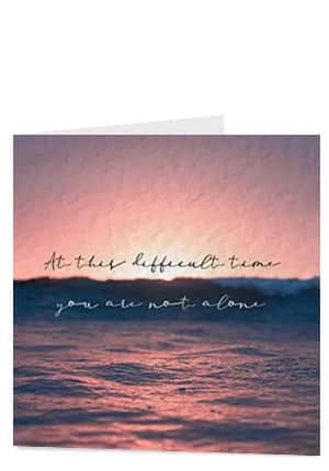 You are not alone card