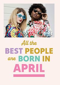 Tap to view Best People Are Born In April Photo Birthday Card