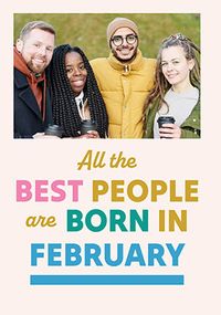 Tap to view Best People Are Born In February Photo Birthday Card