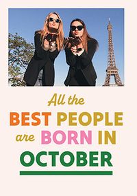 Tap to view Best People Are Born In October Photo Birthday Card