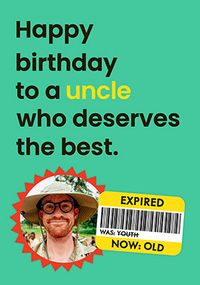 Tap to view Expired Uncle Photo Birthday Card