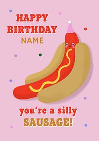 Tap to view Silly Sausage Birthday Card