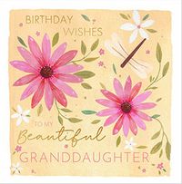 Tap to view Birthday Wishes Beautiful Granddaughter Floral Card