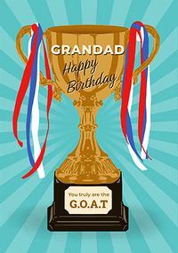 Tap to view You're the G.O.A.T Grandad Trophy Birthday Card