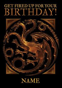 Tap to view House Of The Dragon - Fired Up Birthday Card