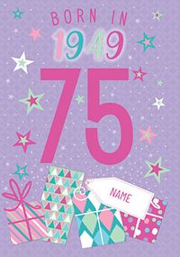 Tap to view Born in 1949 Purple 75th Birthday Card