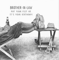 Tap to view Put Your Feet Up Brother-In-Law Birthday Card