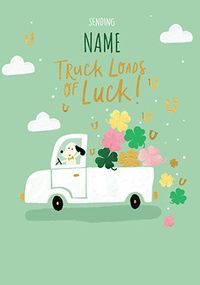 Tap to view Sending Truck Loads of Luck Personalised Card