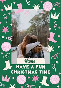 Tap to view Have Fun Xmas Time Personalised Card