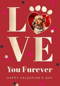 Tap to view Love You Furever Photo Valentine's Day Card