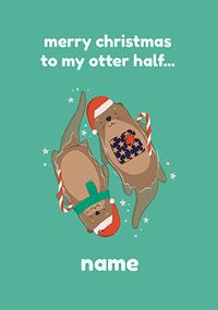 Tap to view My Otter Half Personalised Christmas Card