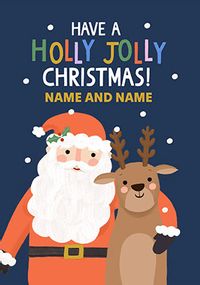 Tap to view Santa and Rudolph Holly Jolly Christmas Personalised Card