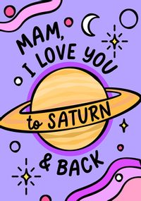 Tap to view Mam Love You to Saturn Mother's Day Card