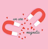 Tap to view We Are Magnetic Valentine's Day Card