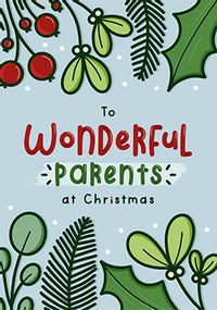 Tap to view To Wonderful Parents at Christmas Card