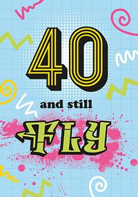 Tap to view 40 and Fly Birthday Card