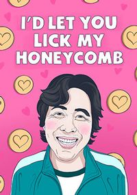 Tap to view Lick my Honeycomb Valentine's Day Spoof Card