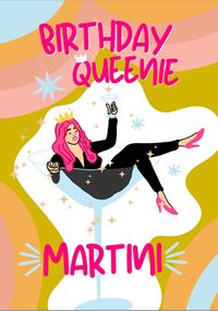 Tap to view Queenie Martini Birthday Card