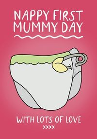 Tap to view Nappy First Mummy Day Mother's Day Card