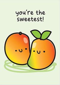 Tap to view You're The Sweetest Mango Thank You Card