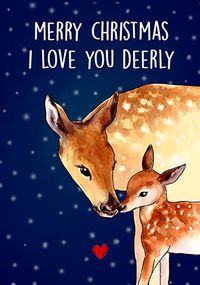Tap to view Love You Deerly Christmas Card