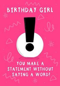 Tap to view Make A Statement Birthday Card