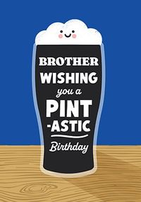 Tap to view Pint-astic Birthday Card for Brother