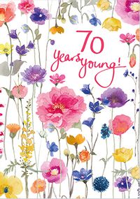 Tap to view 70 Years Young Floral Birthday Card