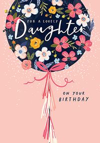 Tap to view Lovely Daughter Floral Balloon Birthday Card