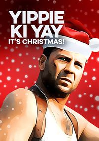 Tap to view Yippie Ki Yay Its Christmas Die Hard Spoof Card