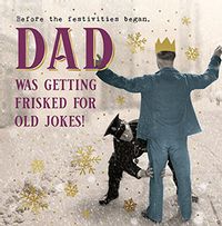 Tap to view Dad Frisked For Old Jokes Square Christmas Card