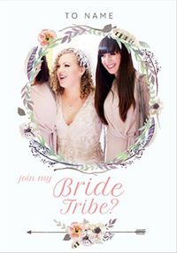 Tap to view Join My Bride Tribe? Photo Wedding Card