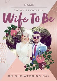 Tap to view Beautiful Wife to Be Photo Wedding Card