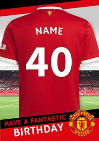 Tap to view Man United - 40th Birthday Personalised Card