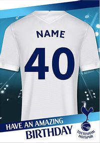 Tap to view Tottenham 40th Birthday Card