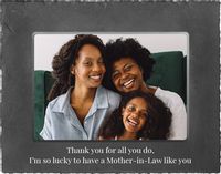 Tap to view All That You Do Mother-In-Law Personalised Slate Photo Frame - Landscape