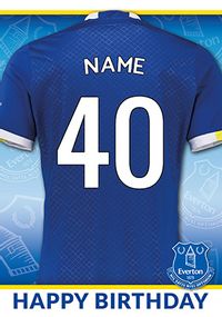 Tap to view Everton Football Club Birthday Card - 40 shirt