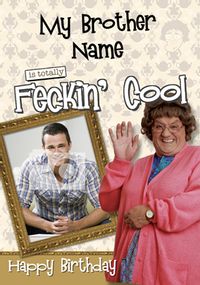 Tap to view Mrs Brown's Boys - Cool Brother