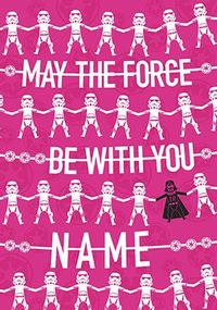 Tap to view Force Be With You Pink Personalised Card