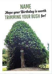 Tap to view Trimming Your Bush Personalised Card