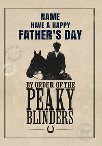 Tap to view Happy Father's Day Card by order of the Peaky Blinders