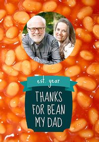 Tap to view Thanks for Bean my Dad Photo Father's Day Card
