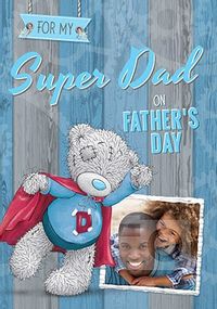 Tap to view Me To You Super Dad Photo Father's Day Card