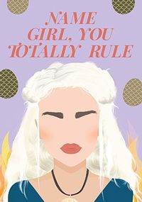 Tap to view Girl You Totally Rule Personalised Card
