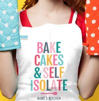 Tap to view Bake Cakes and Self Isolate Personalised Apron