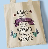 Tap to view Always be a Mermaid Personalised Tote Bag