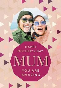 Tap to view Amazing Mum Photo Mother's Day Card