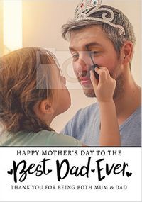 Tap to view Best Dad Ever at Mother's Day personalised Card