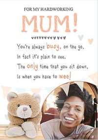 Tap to view Hardworking Mum Photo Mother's Day Card