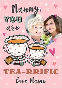 Tap to view Nanny You Are Tea-Riffic Photo Card